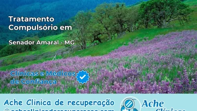 Tratamento Compulsório em Senador Amaral – MG