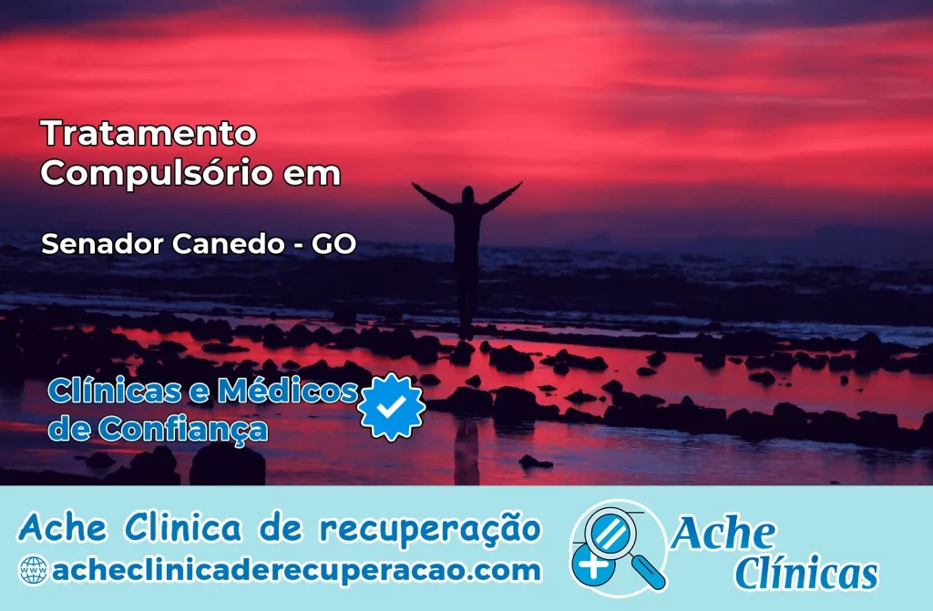 Tratamento Compulsório em Senador Canedo – GO