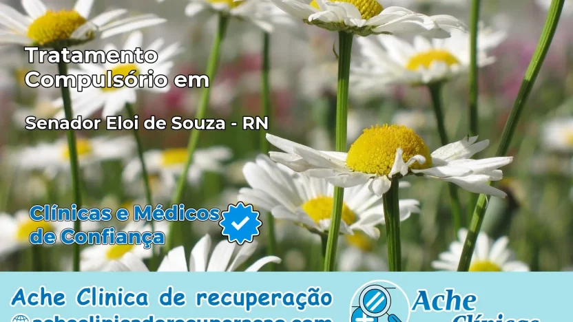Tratamento Compulsório em Senador Elói de Souza – RN