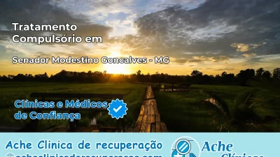 Tratamento Compulsório em Senador Modestino Gonçalves – MG