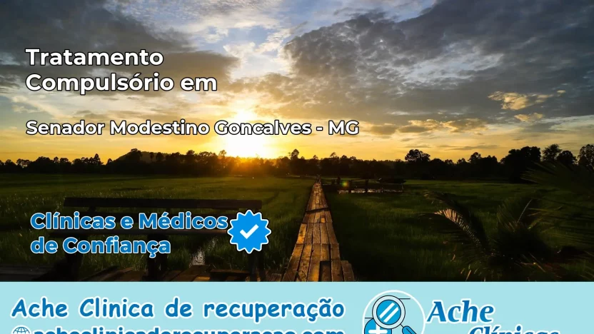 Tratamento Compulsório em Senador Modestino Gonçalves – MG