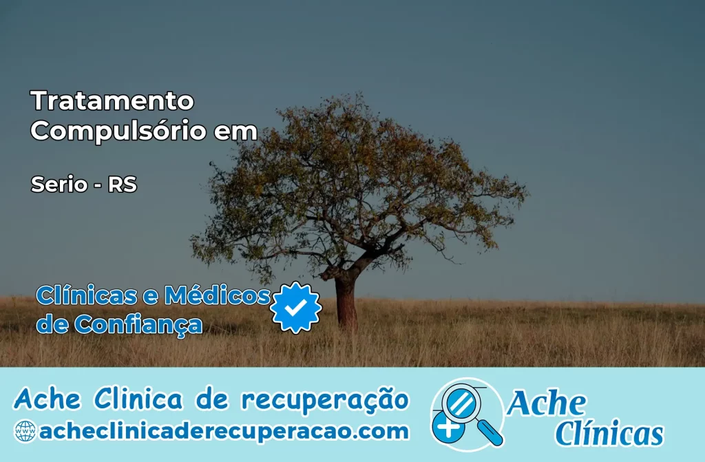 Tratamento Compulsório em Sério – RS