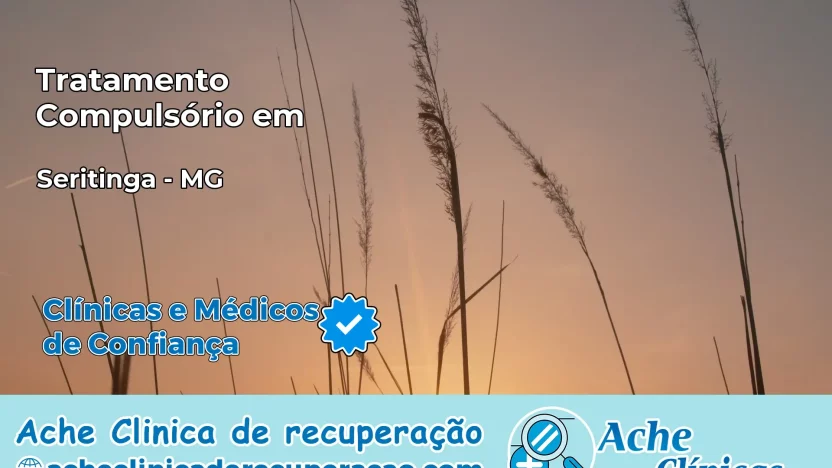 Tratamento Compulsório em Seritinga – MG