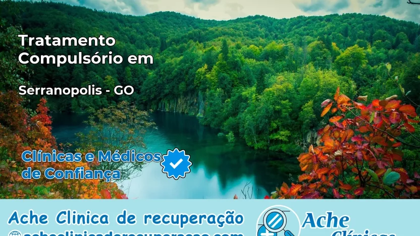 Tratamento Compulsório em Serranópolis – GO