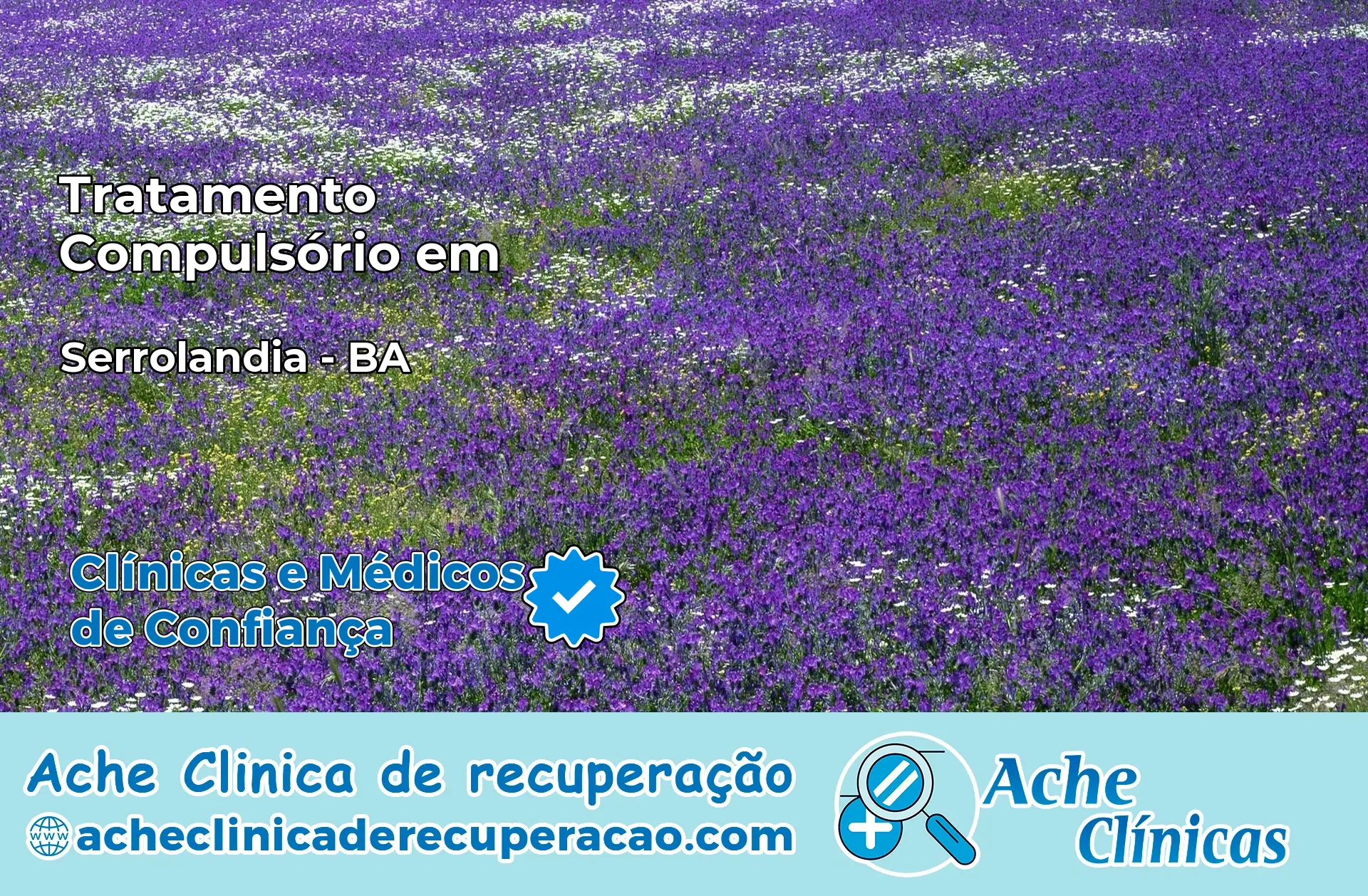 Tratamento Compulsório em Serrolândia – BA