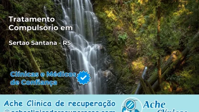 Tratamento Compulsório em Sertão Santana – RS