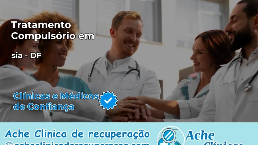 Tratamento Compulsório em sia – DF