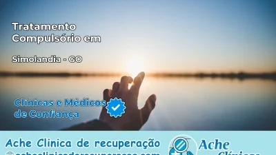 Tratamento Compulsório em Simolândia – GO