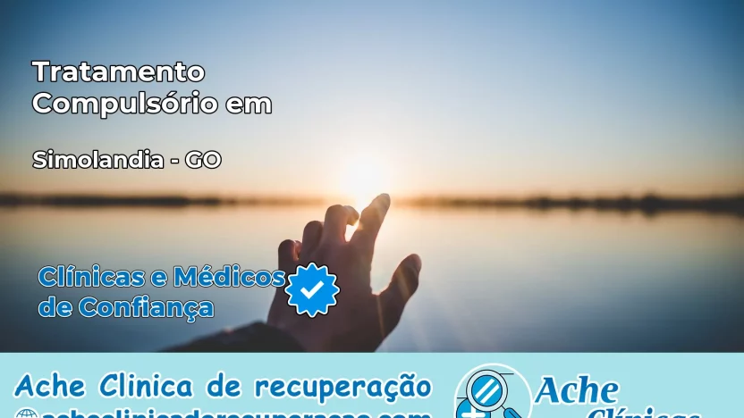 Tratamento Compulsório em Simolândia – GO