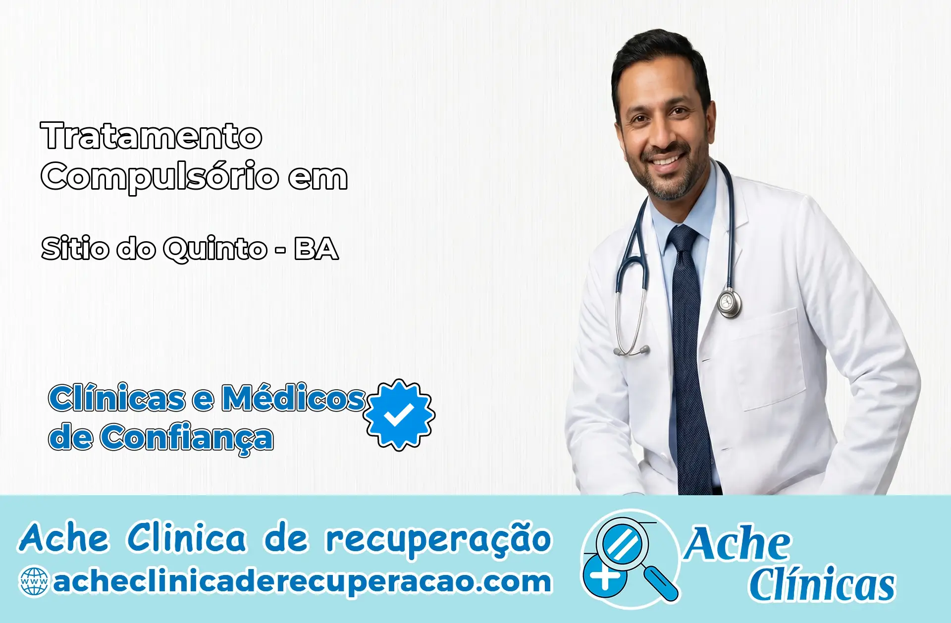 Tratamento Compulsório em Sítio do Quinto – BA