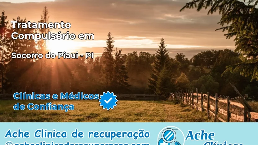 Tratamento Compulsório em Socorro do Piauí – PI