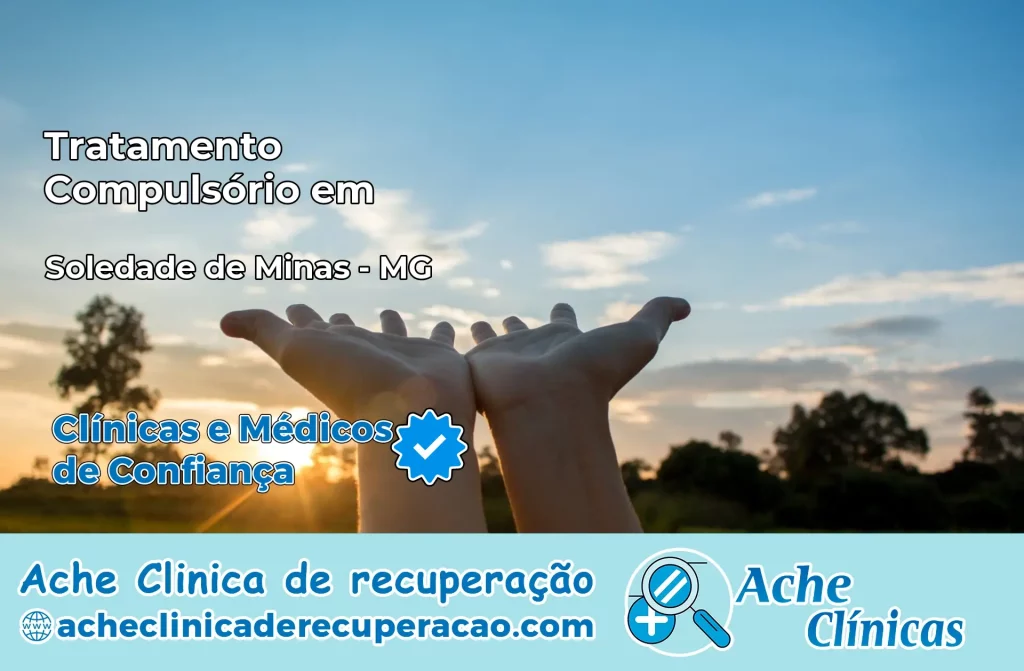 Tratamento Compulsório em Soledade de Minas – MG