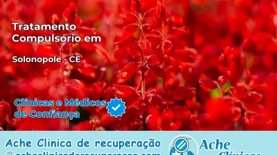 Tratamento Compulsório em Solonópole – CE