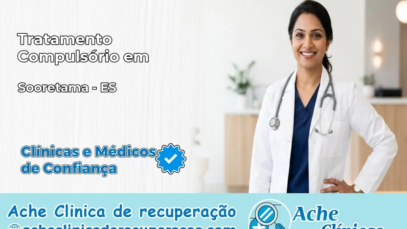 Tratamento Compulsório em Sooretama – ES