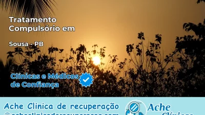 Tratamento Compulsório em Sousa – PB