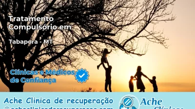 Tratamento Compulsório em Tabaporã – MT