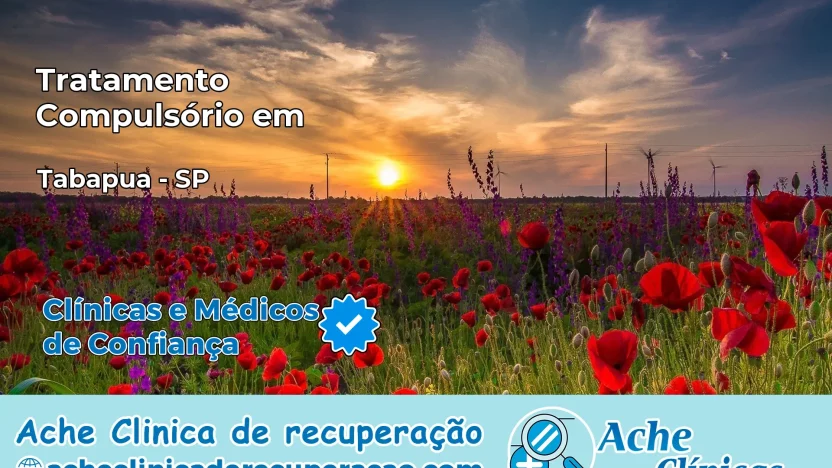 Tratamento Compulsório em Tabapuã – SP