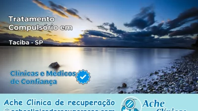 Tratamento Compulsório em Taciba – SP