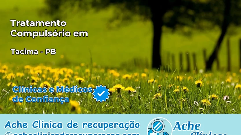Tratamento Compulsório em Tacima – PB