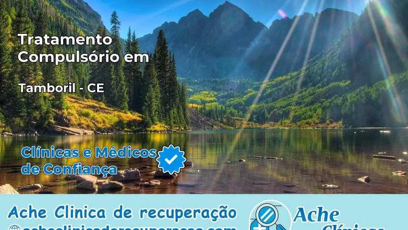 Tratamento Compulsório em Tamboril – CE