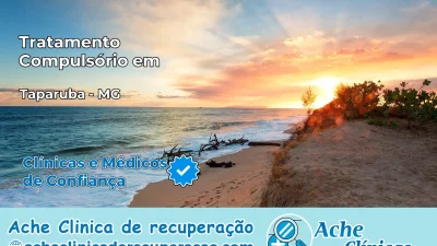 Tratamento Compulsório em Taparuba – MG