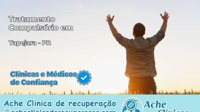 Tratamento Compulsório em São Sebastião da Amoreira – PR