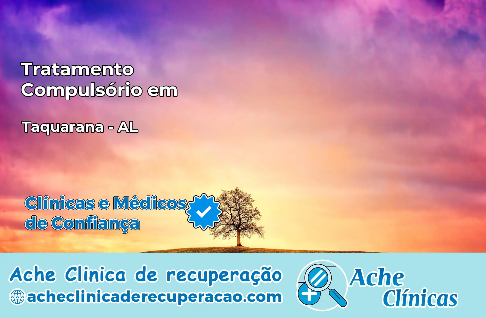 Tratamento Compulsório em Taquarana – AL