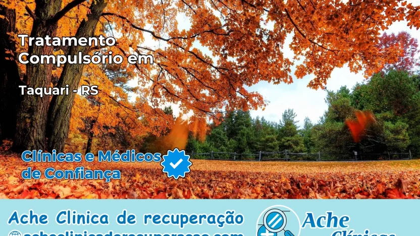 Tratamento Compulsório em Taquari – RS