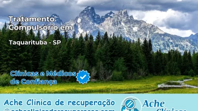 Tratamento Compulsório em Taquarituba – SP