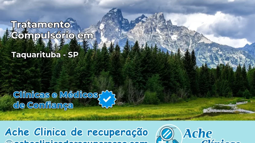 Tratamento Compulsório em Taquarituba – SP