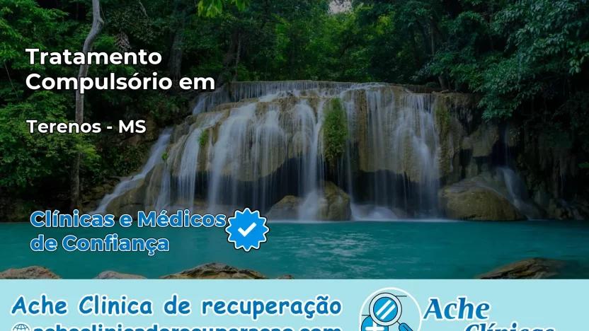 Tratamento Compulsório em Terenos – MS