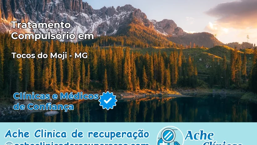 Tratamento Compulsório em Tocos do Moji – MG