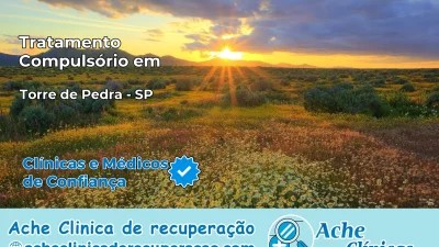 Tratamento Compulsório em Torre de Pedra – SP