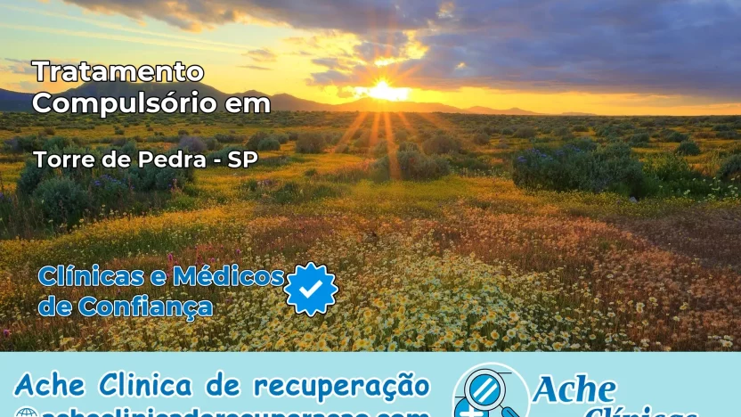 Tratamento Compulsório em Torre de Pedra – SP