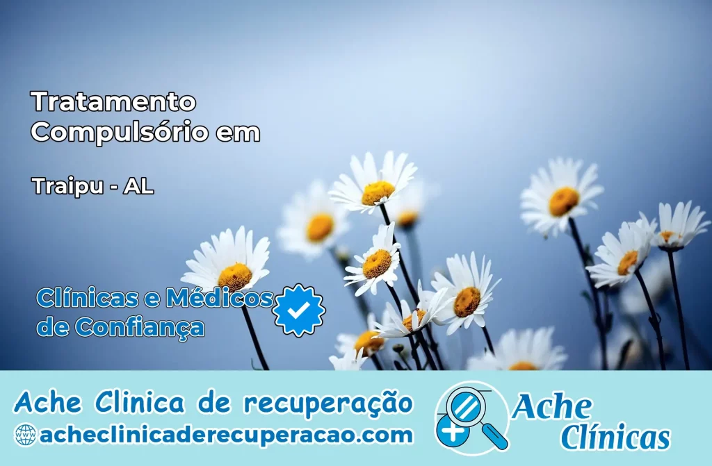 Tratamento Compulsório em Traipu – AL