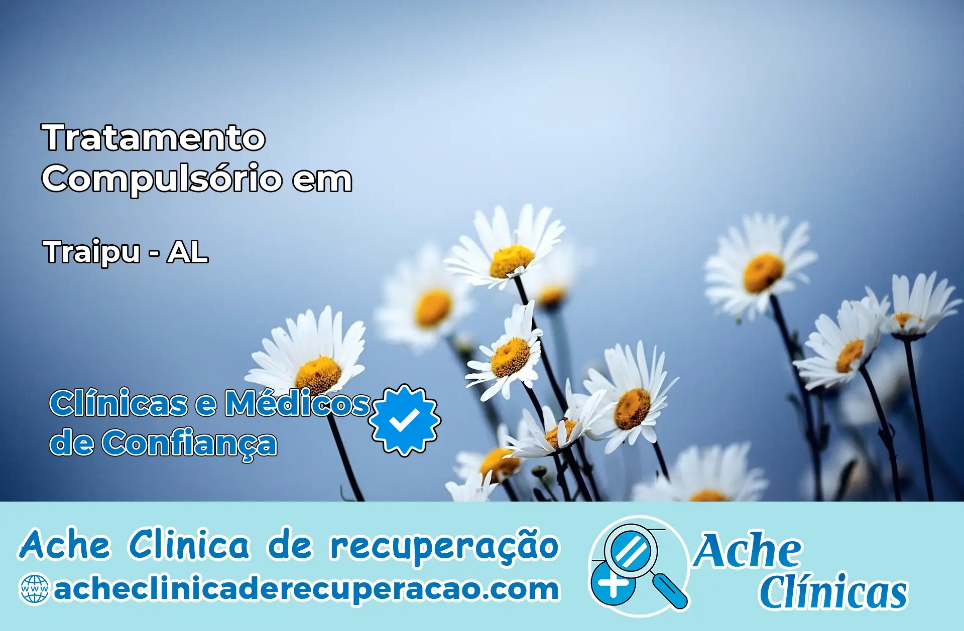 Tratamento Compulsório em Traipu – AL