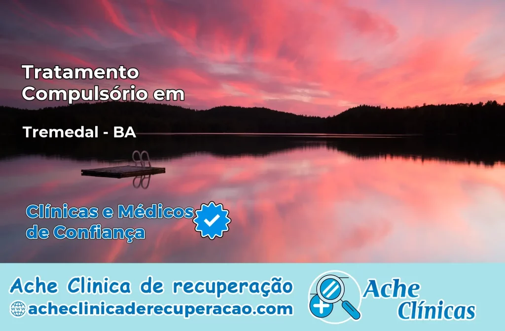Tratamento Compulsório em Tremedal – BA