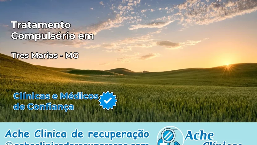 Tratamento Compulsório em Três Marias – MG