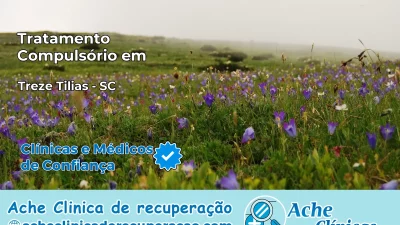 Tratamento Compulsório em Treze Tílias – SC