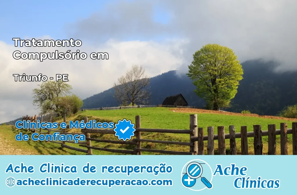 Tratamento Compulsório em Triunfo – PE