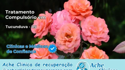 Tratamento Compulsório em Tucunduva – RS