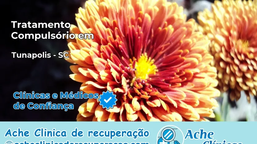 Tratamento Compulsório em Tunápolis – SC