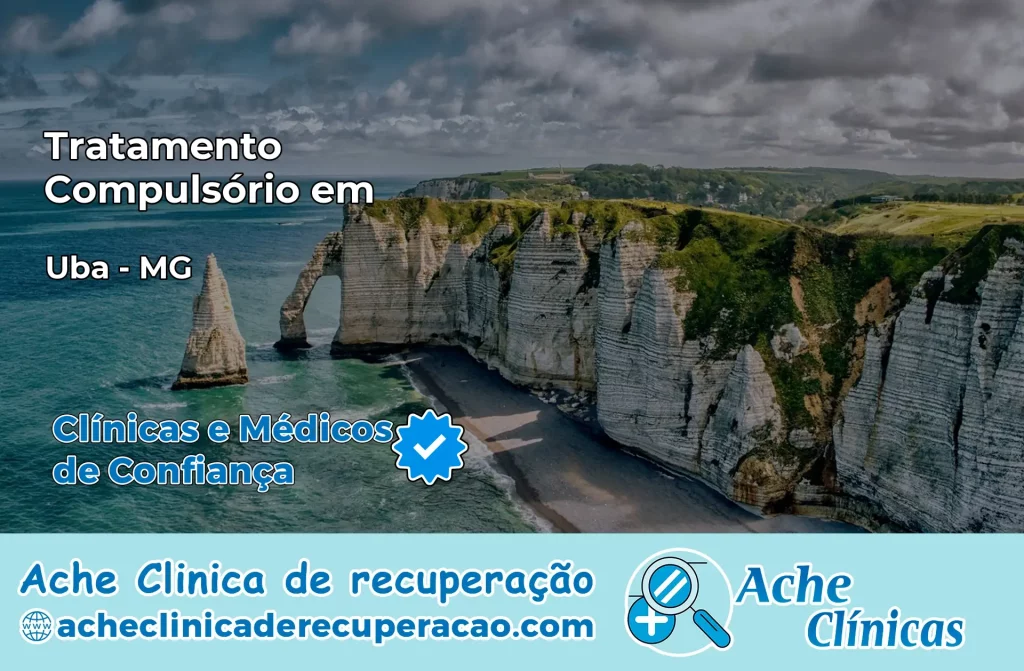 Tratamento Compulsório em Ubá – MG