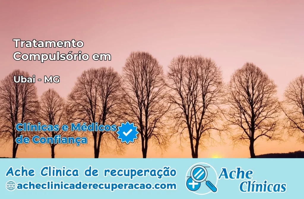 Tratamento Compulsório em Ubaí – MG