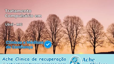 Tratamento Compulsório em Ubaí – MG