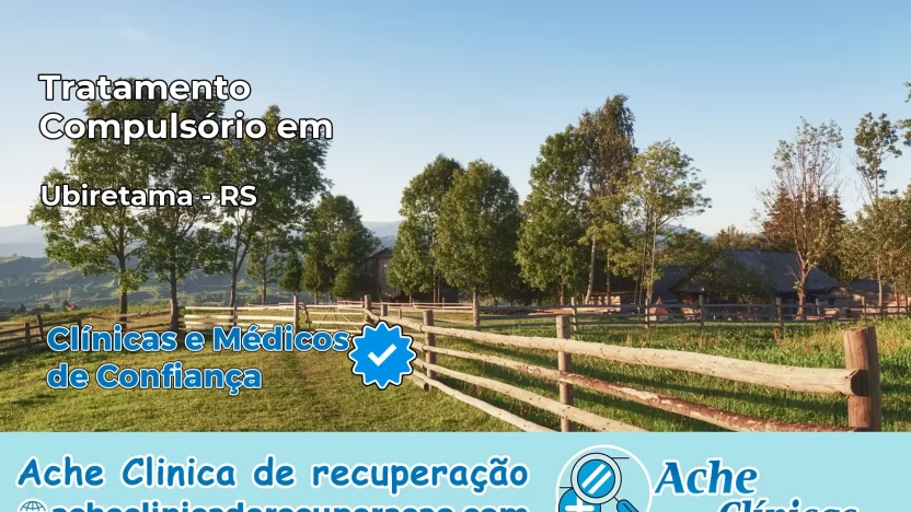 Tratamento Compulsório em Ubiretama – RS