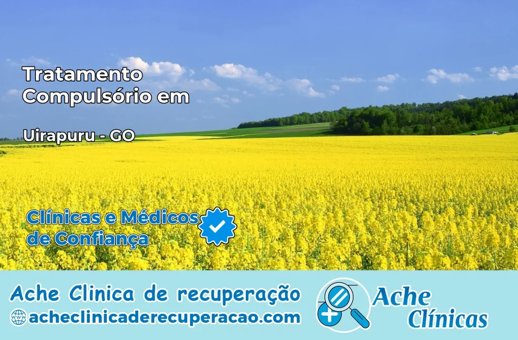 Tratamento Compulsório em Uirapuru – GO
