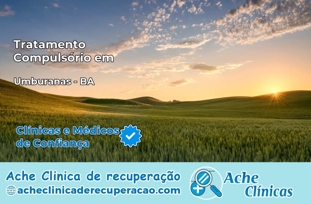 Tratamento Compulsório em Umburanas – BA