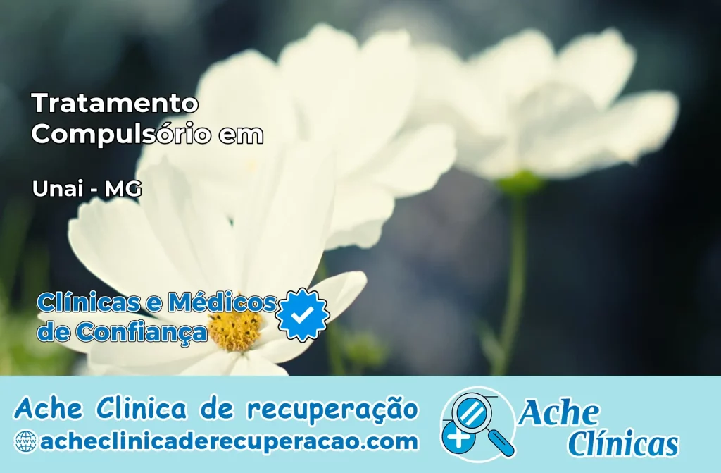 Tratamento Compulsório em Unaí – MG
