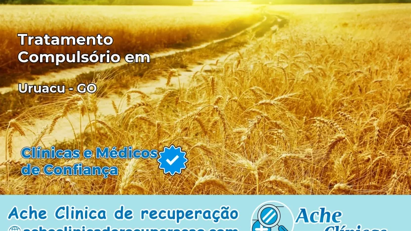 Tratamento Compulsório em Uruaçu – GO